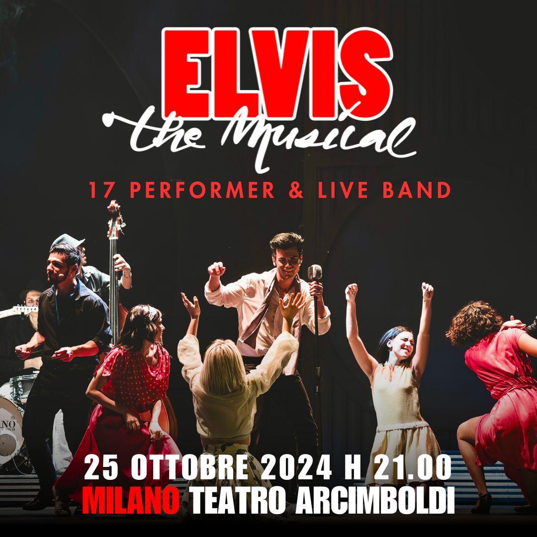 TAM Teatro degli Arcimboldi presenta Elvis The Musical, ultima data del tour