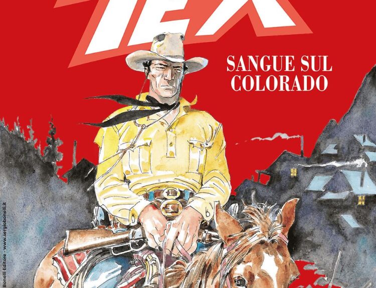 Sergio Bonelli Editore presenta la nuova edizioen limitata Tex.Sangue sul Colorado