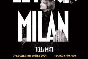 Teatro Carcano: dal 5 all'8 dicembre in scena El Nost Milan