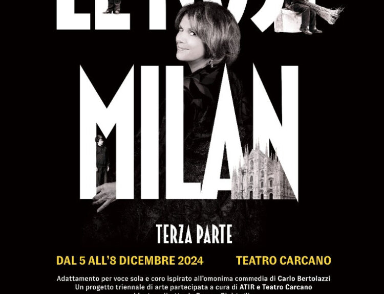 Teatro Carcano: dal 5 all'8 dicembre in scena El Nost Milan