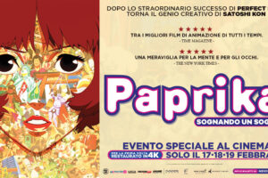 Paprika- Sognando un sogno dal 17 al 19 febbraio al cinema